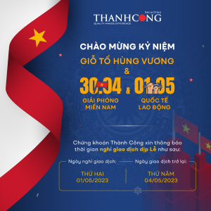 TCSC: LỊCH NGHỈ LỄ GIỖ TỔ HÙNG VƯƠNG, 30/4 VÀ 1/5