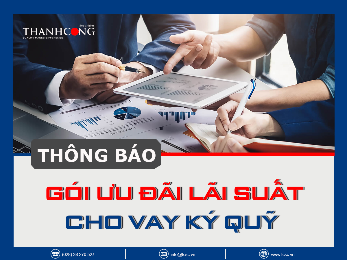 Thông Báo Gói Ưu Đãi Lãi Suất Margin Thứ 2